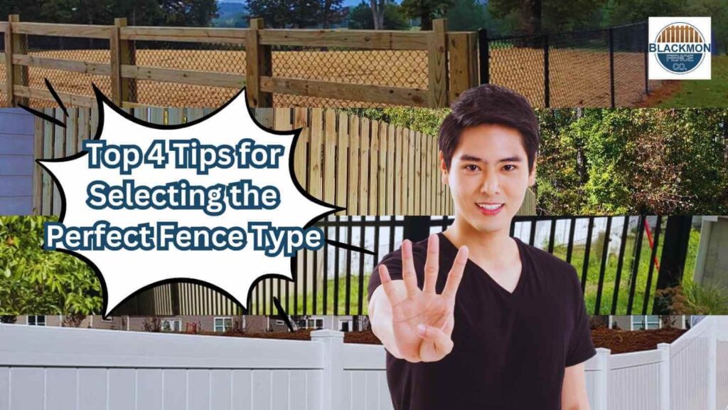 Top 4 Tips for Selecting the Perfect Fence Type