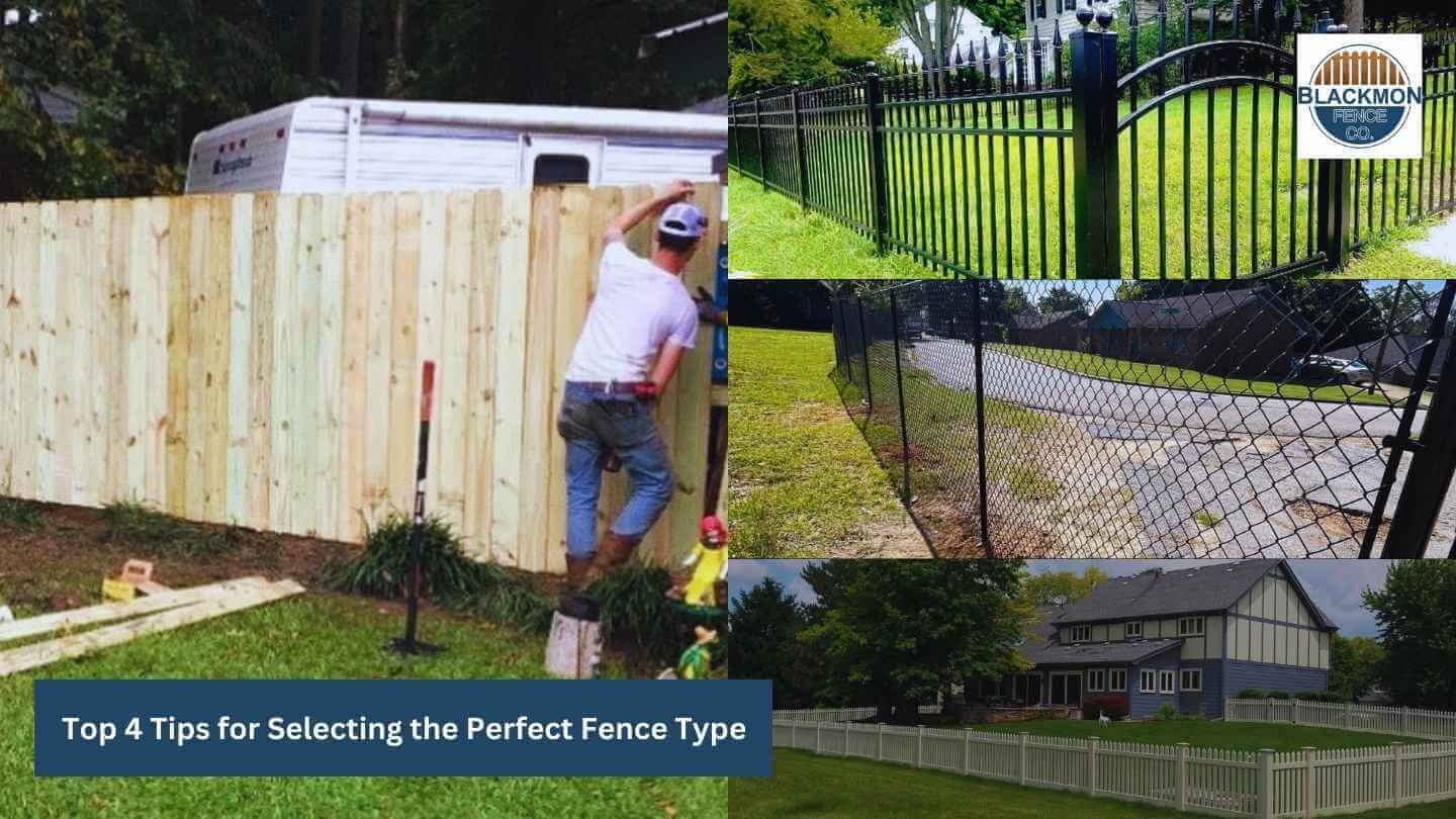 Top 4 Tips for Selecting the Perfect Fence Type